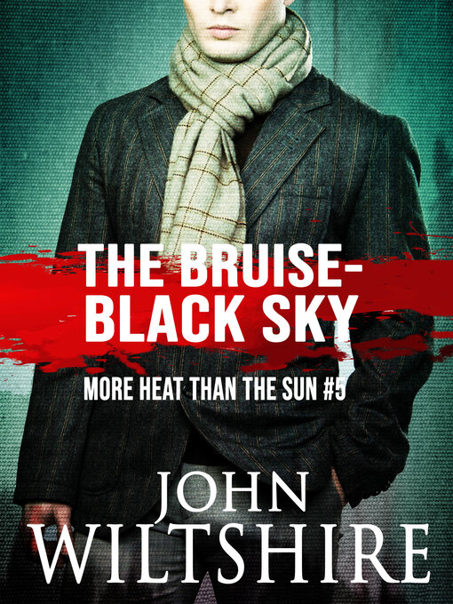 Title details for The Bruise-Black Sky by John Wiltshire - Available